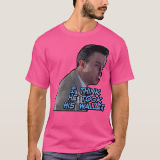 T-shirt Je pense qu'il a pris son portefeuille 1955 citati