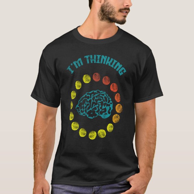 T-shirt Je Pense Qu'Il Charge Programmeur De Processus De  (Devant)