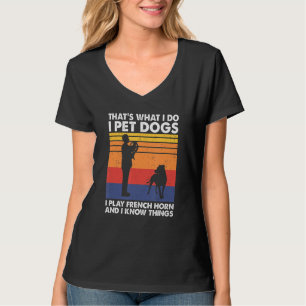 T-shirt Je Pet Chiens Je Joue À La Corne Française Et Je C
