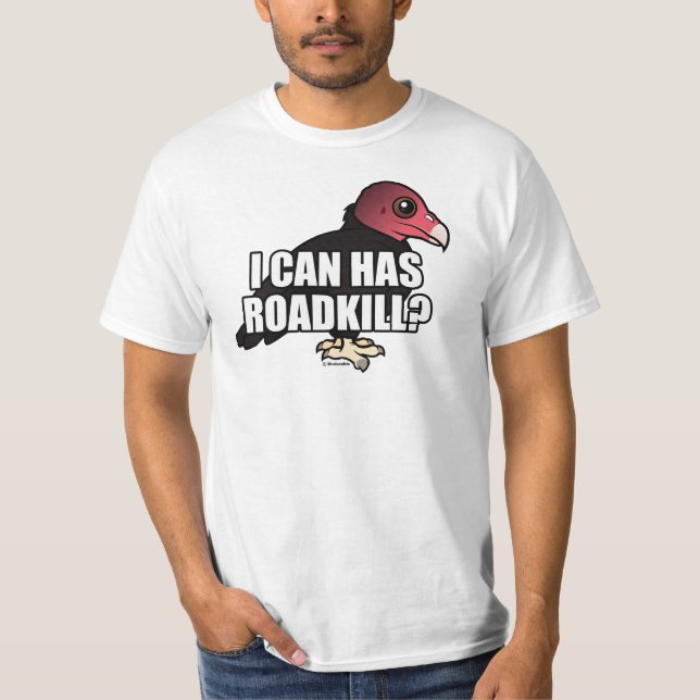 T-shirt Je peux a l'animal tué sur une route ? (Devant)