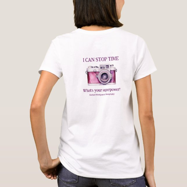 T-shirt Je peux arrêter Time Pink Custom Photography Busin (Dos)