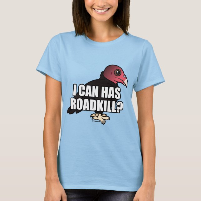 T-shirt Je Peux Avoir Roadkill ? (Devant)