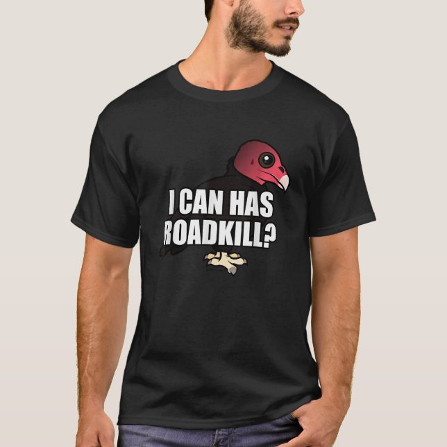 T-shirt Je peux avoir Roadkill drôle Cartoon Turquie vauto (Devant)