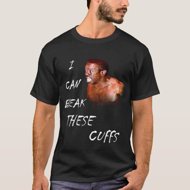 T-shirt Je peux casser ces manchettes (Devant)