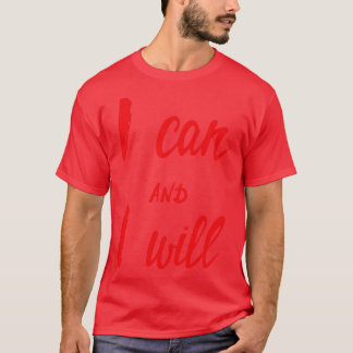 T-shirt Je Peux Et Je Veux