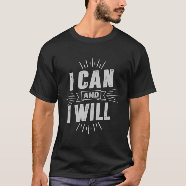 T-shirt Je peux et je veux (Devant)