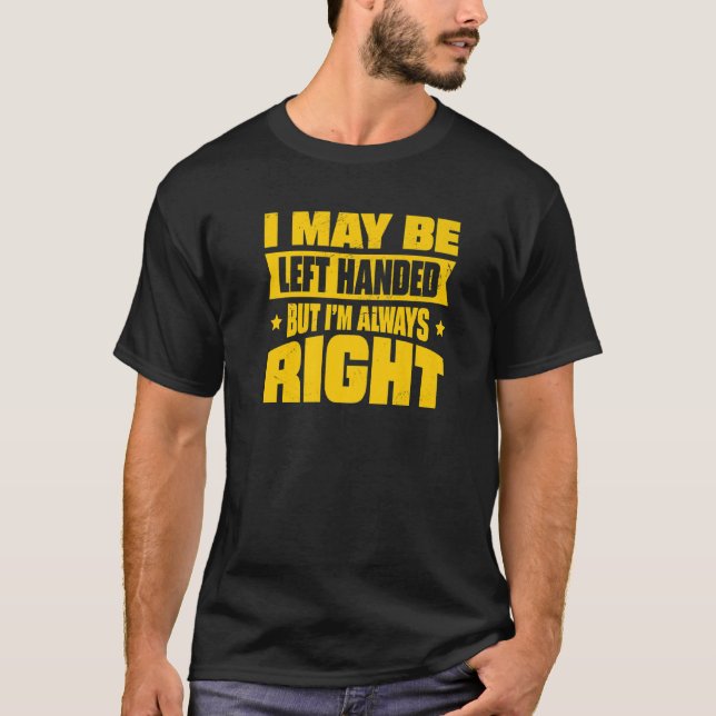 T-shirt Je peux être laissé pour compte, mais j'ai toujour (Devant)
