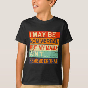 T-shirt Je peux être non verbal Sensibilisation à l'autism