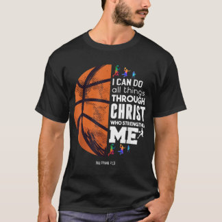 T-shirt Je Peux Faire Tout Par Christ Basketball Chri