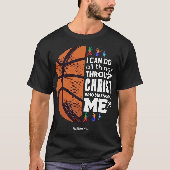 T-shirt Je Peux Faire Tout Par Christ Basketball Chri (Devant)