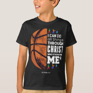T-shirt Je Peux Faire Tout Par Christ Basketball Chri