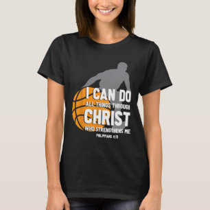 T-shirt Je Peux Faire Tout Par Le Christ Christian Baske