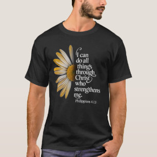 T-shirt Je Peux Faire Tout Par Le Christ Jésus Seigneur Ch