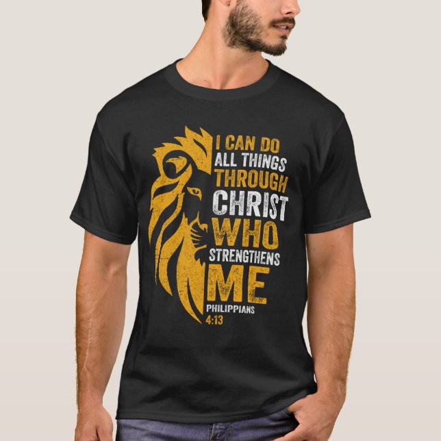 T-shirt Je Peux Faire Tout Par Le Christ Lion Philippian (Devant)