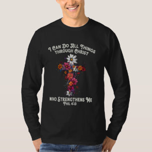 T-shirt Je peux faire tout par le Christ qui renforce