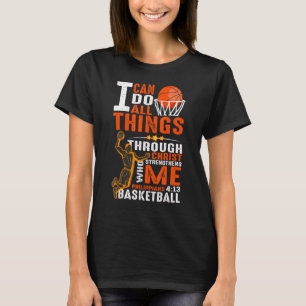 T-shirt Je Peux Faire Tout Par Le Christ Qui Renforce