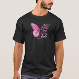 T-shirt Je Peux Faire Tout Par Le Christ Qui Renforce