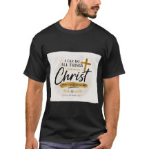 T-shirt Je peux faire toutes choses par Christ