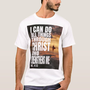 T-SHIRT JE PEUX FAIRE TOUTES CHOSES PAR CHRIST QUI ME FORT