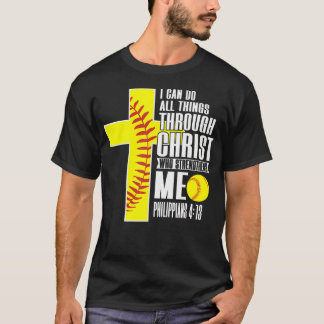T-shirt Je peux faire toutes choses par Christ Softball Ch