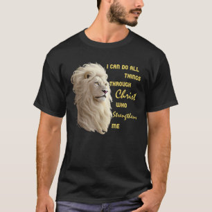 T-shirt Je Peux Faire Toutes Les Choses À Travers Christ B