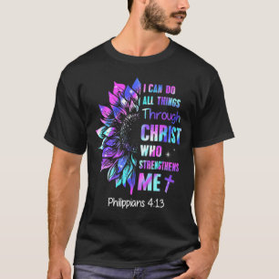 T-shirt Je Peux Faire Toutes Les Choses À Travers Christ F
