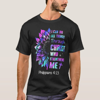 T-shirt Je Peux Faire Toutes Les Choses À Travers Christ F
