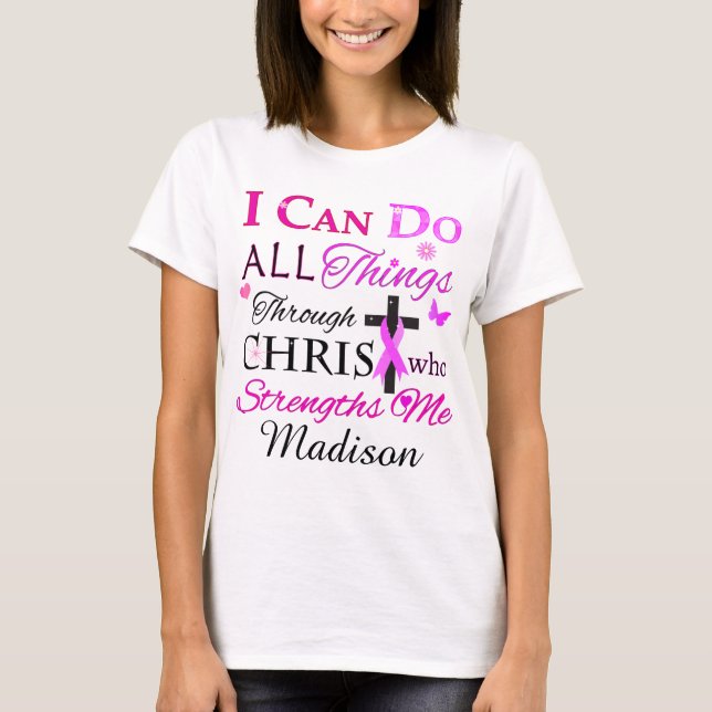 T-SHIRT JE PEUX FAIRE TOUTES LES CHOSES PAR LE CHRIST (Devant)
