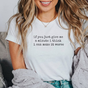 T-shirt je peux l'aggraver Citation drôle et Sarcasme