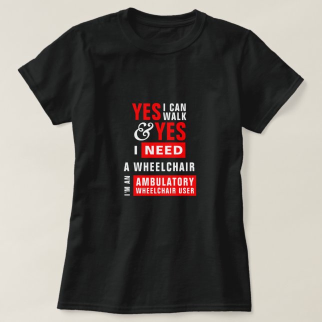 T-shirt Je Peux Marcher Et J'Ai Besoin D'Une Sensibilisati (Design devant)
