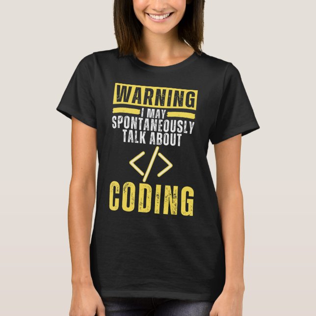 T-shirt Je Peux Parler Spontanément De Programmation De Co (Devant)