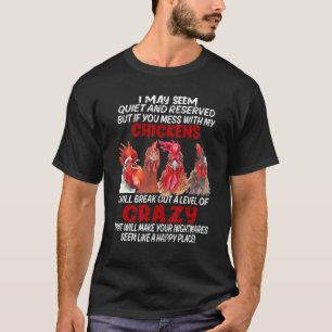 T-shirt Je peux sembler calme réservé mais si vous vous mê