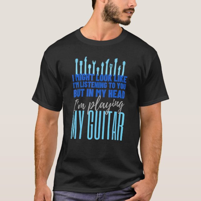 T-shirt Je peux sembler écouter     Guitare (Devant)