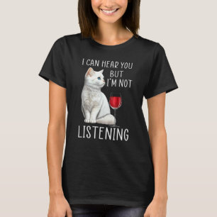 T-shirt Je peux t'entendre mais je suis l'écoute chat sarc