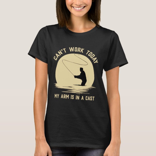 T-shirt Je Peux Travailler Aujourd'Hui Mon Bras Est Dans L (Devant)