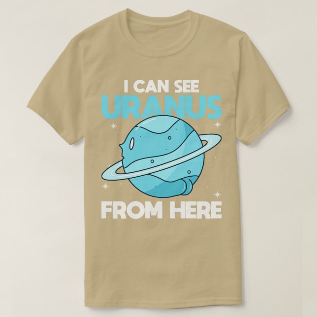 T-shirt Je Peux Voir Uranus D'Ici Funny Uranus Planet S (Design devant)