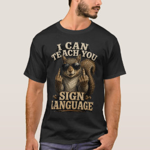 T-shirt Je peux vous enseigner tee-shirt drôle écureuil la