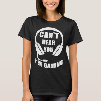 T-shirt Je peux vous entendre jeu vidéo graphique pour jeu