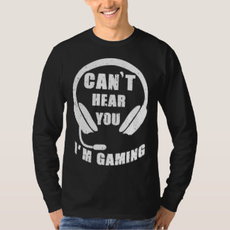 T-shirt Je peux vous entendre jeu vidéo graphique pour jeu