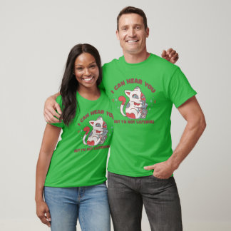 T-shirt Je peux vous entendre mais je n'écoute pas Chat dr