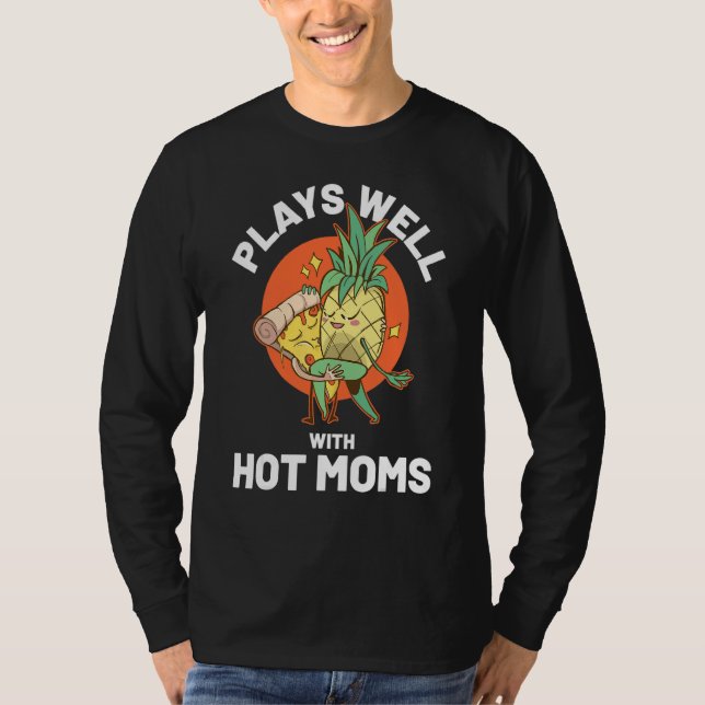 T-shirt Je pineapples mères chaudes (Devant)