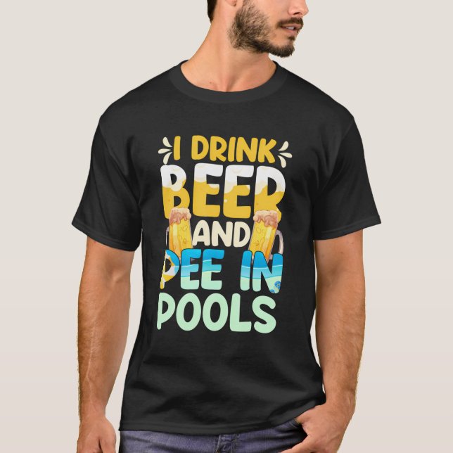 T-shirt Je Pis Dans Les Piscines natation Hommes Boire Biè (Devant)