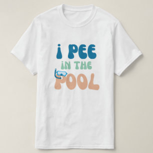 T-shirt je pisse dans la piscine drôle de nager pour nager