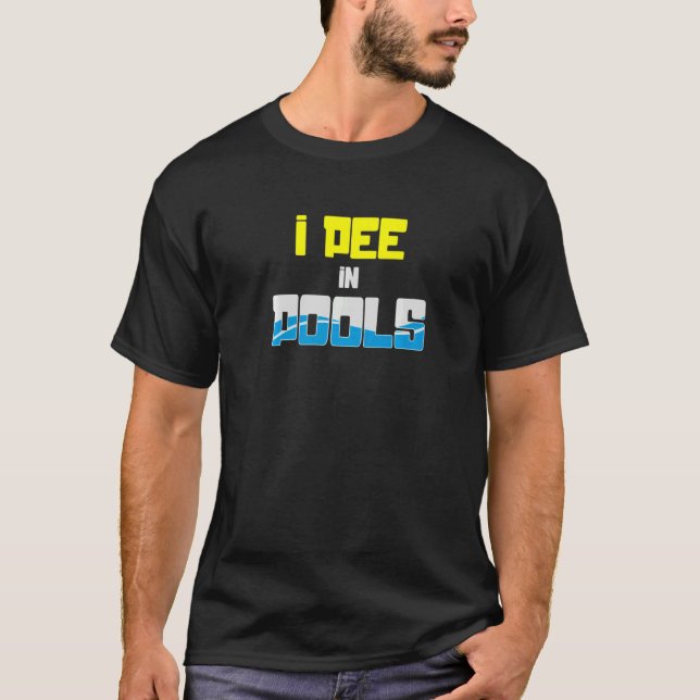 T-shirt Je Pisse Dans Les Piscines (Devant)