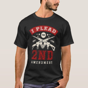 T-shirt Je plaide le 2e amendement droits sur les armes à 