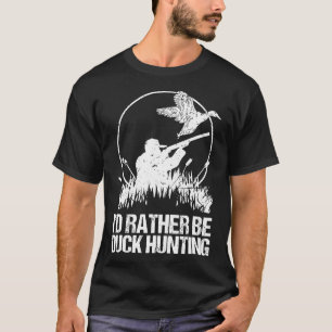 T-shirt Je Plais Être Chasse De Canard Drôle Chasse D'Oie