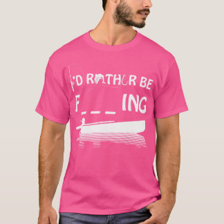 T-shirt Je Plais Être Pêche Hilariant Mot Rude Sarcastique