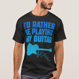 T-shirt Je Plais Plutôt Jouer Ma Guitare Funny Guitare 2