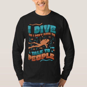 T-shirt Je plonge pour ne pas avoir à parler aux gens Plon