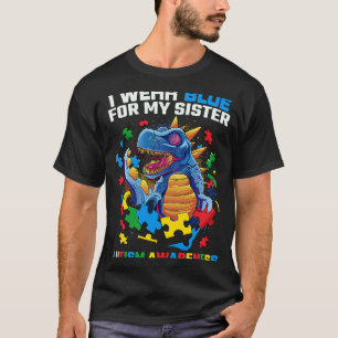 T-shirt Je Porte Bleu Pour Ma Soeur Autiste Soeur Dinosaur